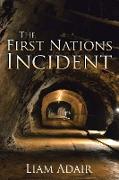 The First Nations Incident