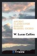 Ancient Classics for English Readers: Cicero