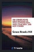 The Corner House Girls Growing Up: What Happened First, What Came Next, and How It Ended