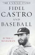 Fidel Castro and Baseball