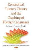 Conceptual Fluency Theory & the Teaching of Foreign Languages