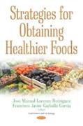 Strategies for Obtaining Healthier Foods