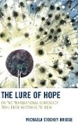 The Lure of Hope