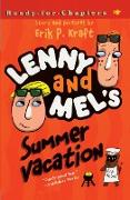 Lenny and Mel's Summer Vacation