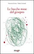 Le bacche rosse del ginepro