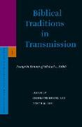 Biblical Traditions in Transmission: Essays in Honour of Michael A. Knibb
