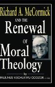 Richard A. McCormick and the Renewal of Moral Theology