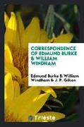 Correspondence of Edmund Burke & William Windham