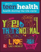 Teen Health, Health During the Life Cycle