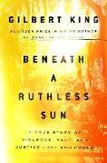Beneath a Ruthless Sun