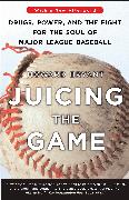 Juicing the Game