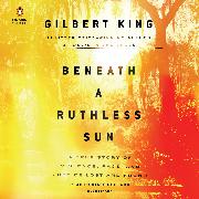 Beneath a Ruthless Sun