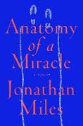 Anatomy of a Miracle