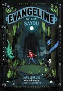 Evangeline of the Bayou