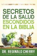 Secretos de la Salud Escondidos En La Biblia / Hidden Bible Health Secrets
