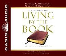 Living by the Book (Library Edition): The Art and Science of Reading the Bible