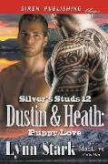 Dustin & Heath: Puppy Love [Silver's Studs 12] (Siren Publishing Classic Manlove)