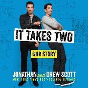 It Takes Two: Our Story