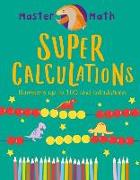 Super Calculations: Numbers Up to 100 and Calculations