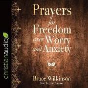 Prayers for Freedom Over Worry and Anxiety