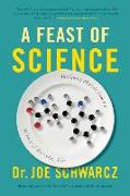 A Feast of Science: Intriguing Morsels from the Science of Everyday Life