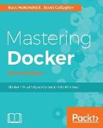 Mastering Docker - Second Edition