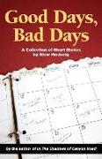 Good Days, Bad Days: A Collection of Short Stories