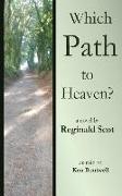 Which Path to Heaven