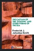 The Captain of the Dolphin and Other Poems of the Sea