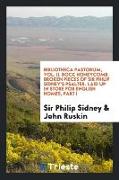 Bibliotheca Pastorum, Vol. II. Rock Honeycomb. Broken Pieces of Sir Philip Sidney's Psalter. Laid Up in Store for English Homes, Part I