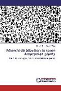 Mineral distribution in some Amazonian plants