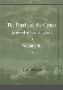 The Pearl and the Oyster Volume II