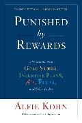 Punished by Rewards: Twenty-fifth Anniversary Edition