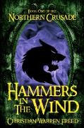 Hammers in the Wind: Book I of the Northern Crusade