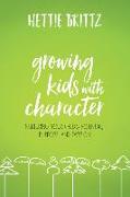 Growing Kids with Character