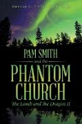 Pam Smith and the Phantom Church
