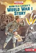 Momcilo Gavric's World War I Story