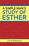 A Simple Man's Study of Esther