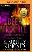 Deep Trouble: A MacKenzie Family Novella