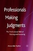 Professionals Making Judgments