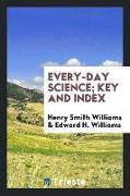 Every-Day Science, Key and Index