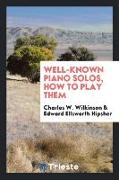 Well-Known Piano Solos, How to Play Them