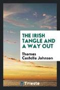 The Irish Tangle and a Way Out