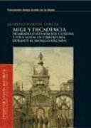 Auge y decadencia : desarrollo económico, cultural y educación en Ferrolterra durante el Antiguo Régimen