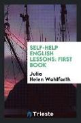 Self-Help English Lessons: First Book