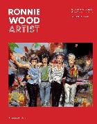 Ronnie Wood: Artist (Collector's Edition)