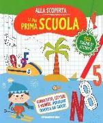 Alla scoperta. La mia prima scuola