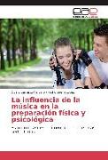 La influencia de la música en la preparación física y psicológica