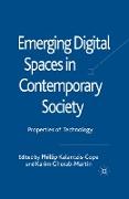 Emerging Digital Spaces in Contemporary Society