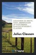 Memoirer Og Breve. XXXI, Erindringer AF Pastorinde Pauline Petersen F. Clausen